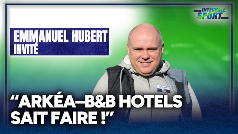 Emmanuel Hubert presque sur que ca va le faire pour Arkea b and b hotels 2118370